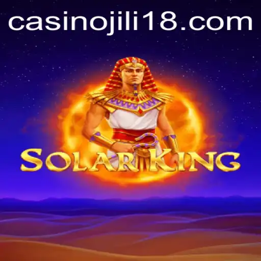 Discovering SolarKing: The Exciting World of Jili18