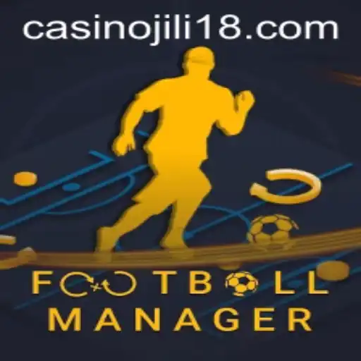Exploring the World of Football Manager and the Rise of Jili18